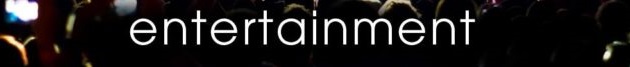 20_header-entertainment-640x170_edit1